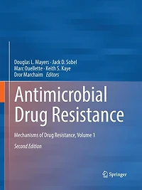 Antimicrobial Drug Resistance: Mechanisms of Resistance, Volume 1