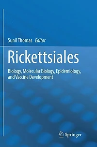 Rickettsiales: Biology, Molecular Epidemiology, and Vaccine Development