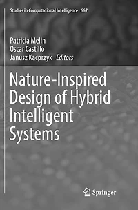 Nature-Inspired Design of Hybrid Intelligent Systems