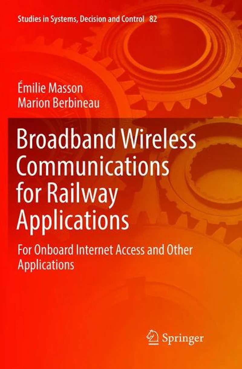 Broadband Wireless Communications For Railway Applications: Onboard Internet Access and Other Applications