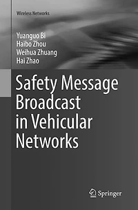 Safety Message Broadcast Vehicular Networks