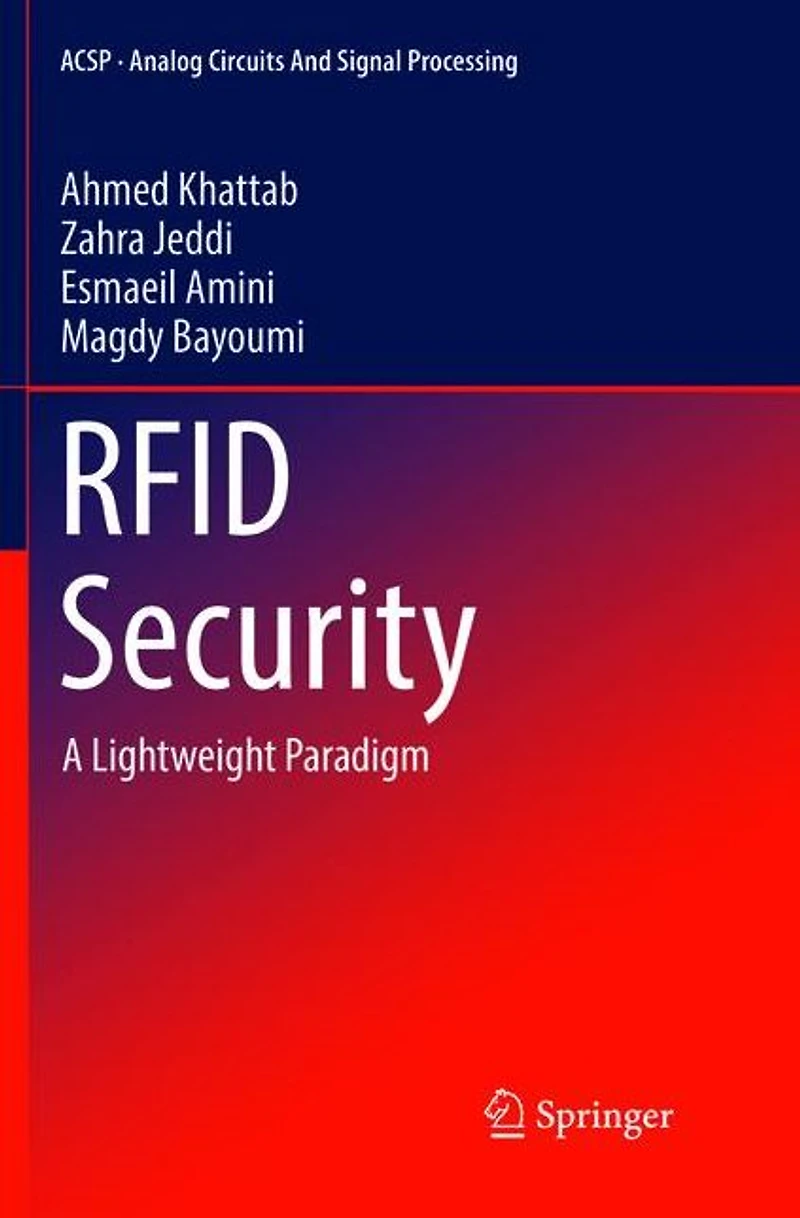 RFID Security: A Lightweight Paradigm