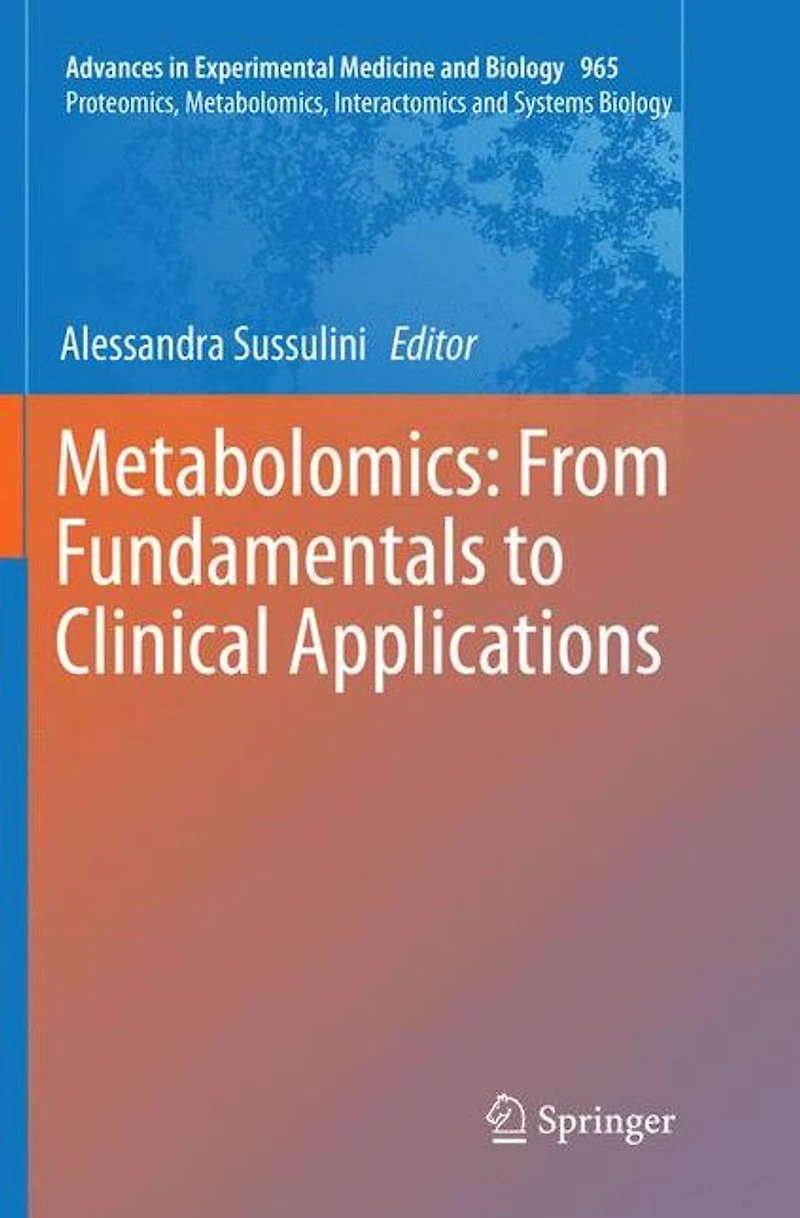 Metabolomics: From Fundamentals to Clinical Applications