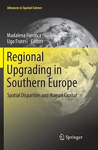 Regional Upgrading Southern Europe: Spatial Disparities and Human Capital