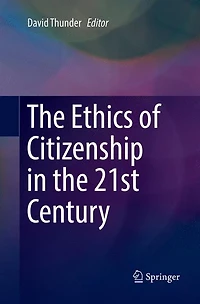 the Ethics of Citizenship 21st Century