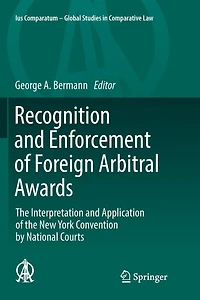 Recognition and Enforcement of Foreign Arbitral Awards: the Interpretation Application New York Convention by National Courts
