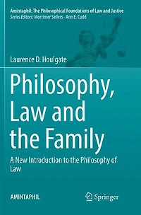 Philosophy, Law and the Family: A New Introduction to Philosophy of