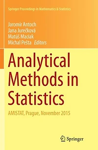 Analytical Methods Statistics: AMISTAT, Prague, November 2015