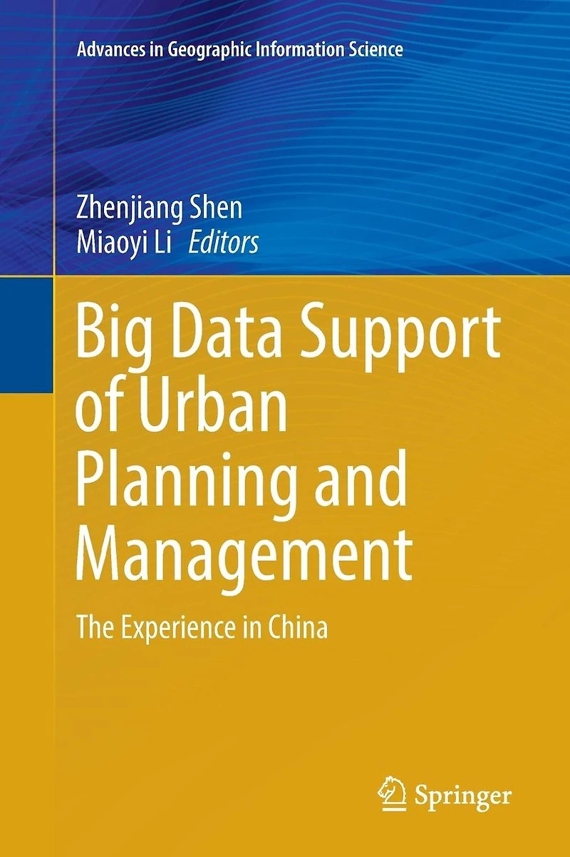 Big Data Support of Urban Planning and Management: The Experience China
