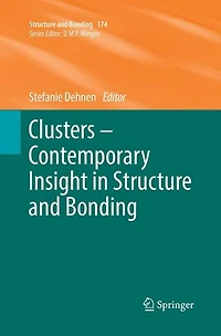 Clusters - Contemporary Insight Structure and Bonding