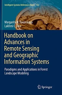 Handbook on Advances Remote Sensing and Geographic Information Systems: Paradigms Applications Forest Landscape Modeling