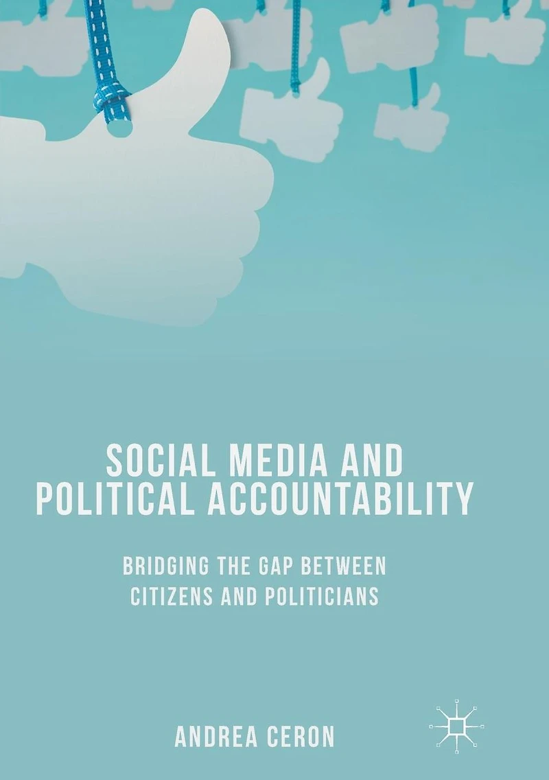 Social Media and Political Accountability: Bridging the Gap between Citizens Politicians