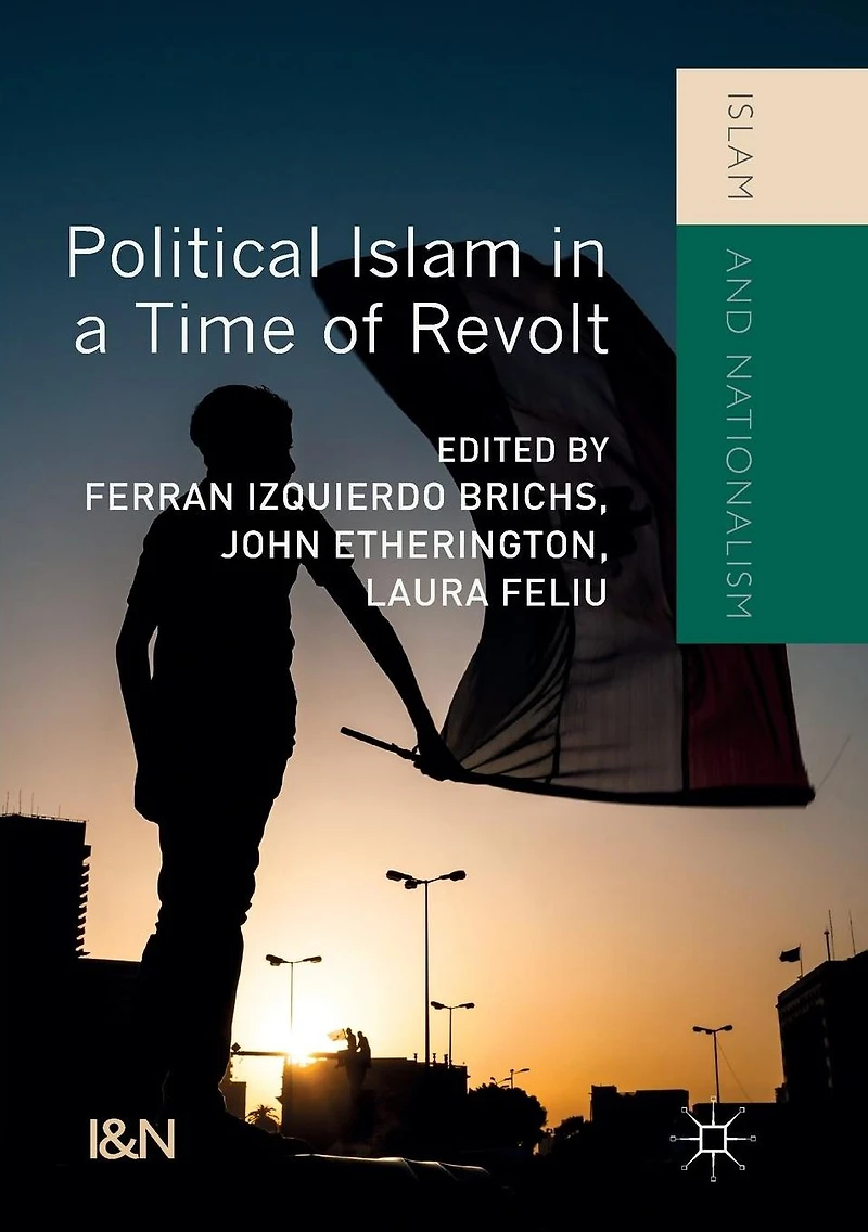 Political Islam a Time of Revolt