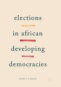 Elections African Developing Democracies