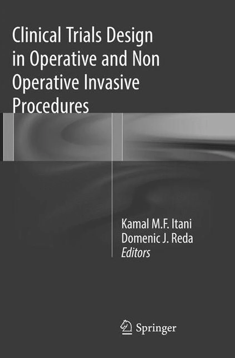 Clinical Trials Design Operative and Non Invasive Procedures