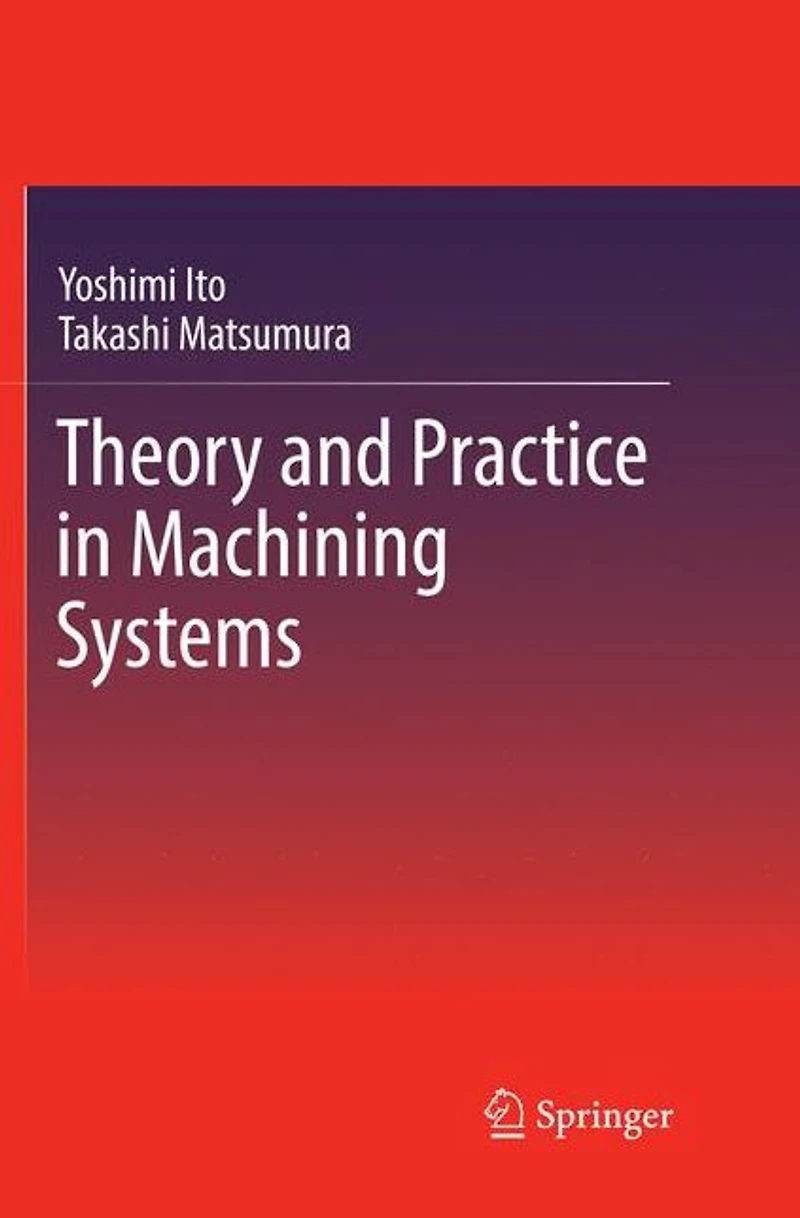 Theory and Practice Machining Systems