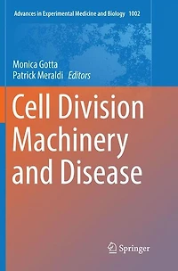 Cell Division Machinery and Disease