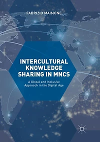 Intercultural Knowledge Sharing MNCs: A Glocal and Inclusive Approach the Digital Age