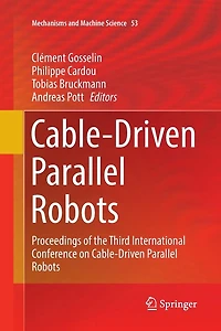 Cable-Driven Parallel Robots: Proceedings of the Third International Conference on Robots