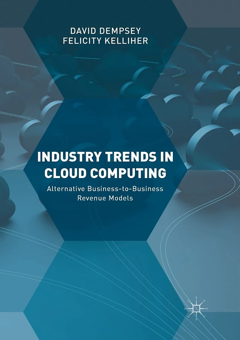 Industry Trends Cloud Computing: Alternative Business-to-Business Revenue Models