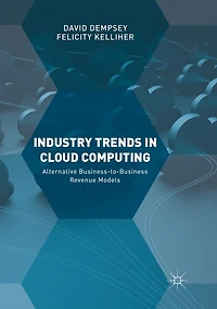 Industry Trends Cloud Computing: Alternative Business-to-Business Revenue Models