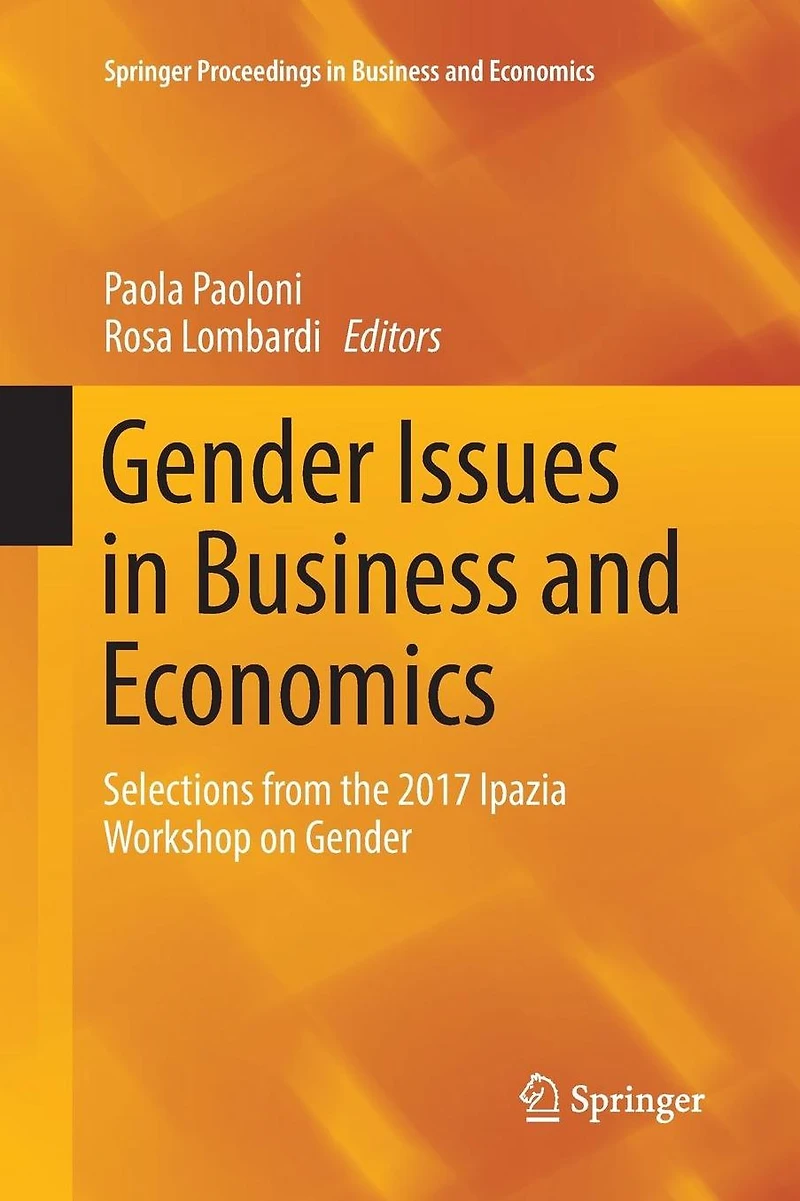 Gender Issues Business and Economics: Selections from the 2017 Ipazia Workshop on