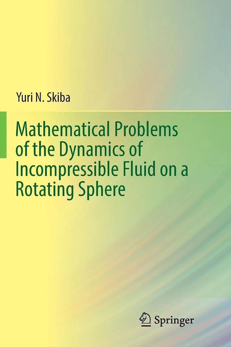 Mathematical Problems of the Dynamics Incompressible Fluid on a Rotating Sphere