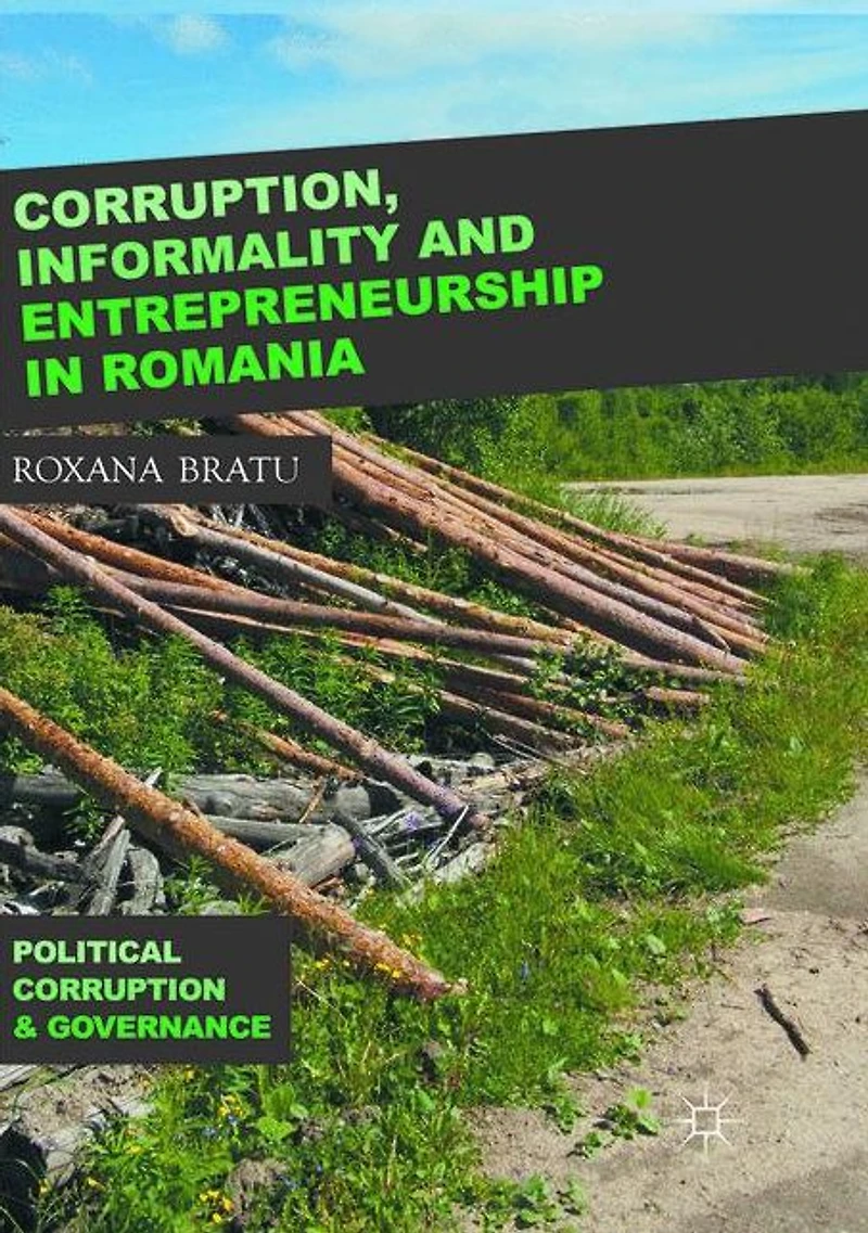 Corruption, Informality and Entrepreneurship Romania