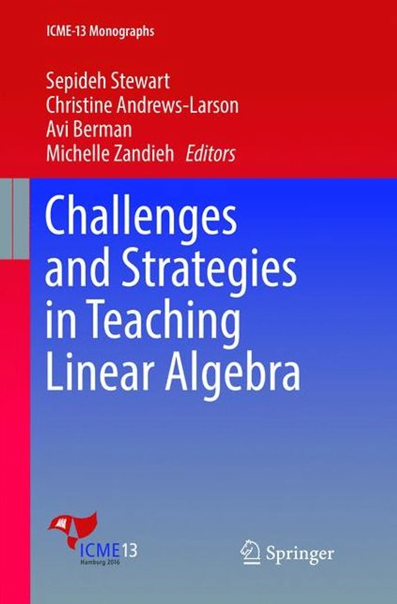 Challenges and Strategies Teaching Linear Algebra