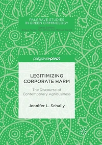 Legitimizing Corporate Harm: The Discourse of Contemporary Agribusiness