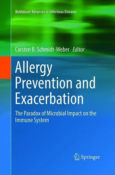 Allergy Prevention and Exacerbation: The Paradox of Microbial Impact on the Immune System