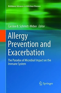 Allergy Prevention and Exacerbation: The Paradox of Microbial Impact on the Immune System