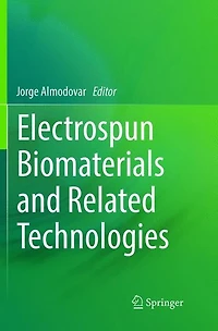 Electrospun Biomaterials and Related Technologies