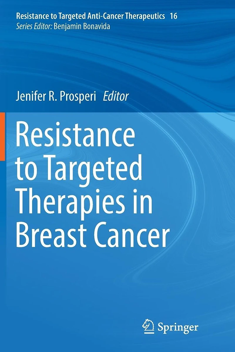 Resistance to Targeted Therapies Breast Cancer