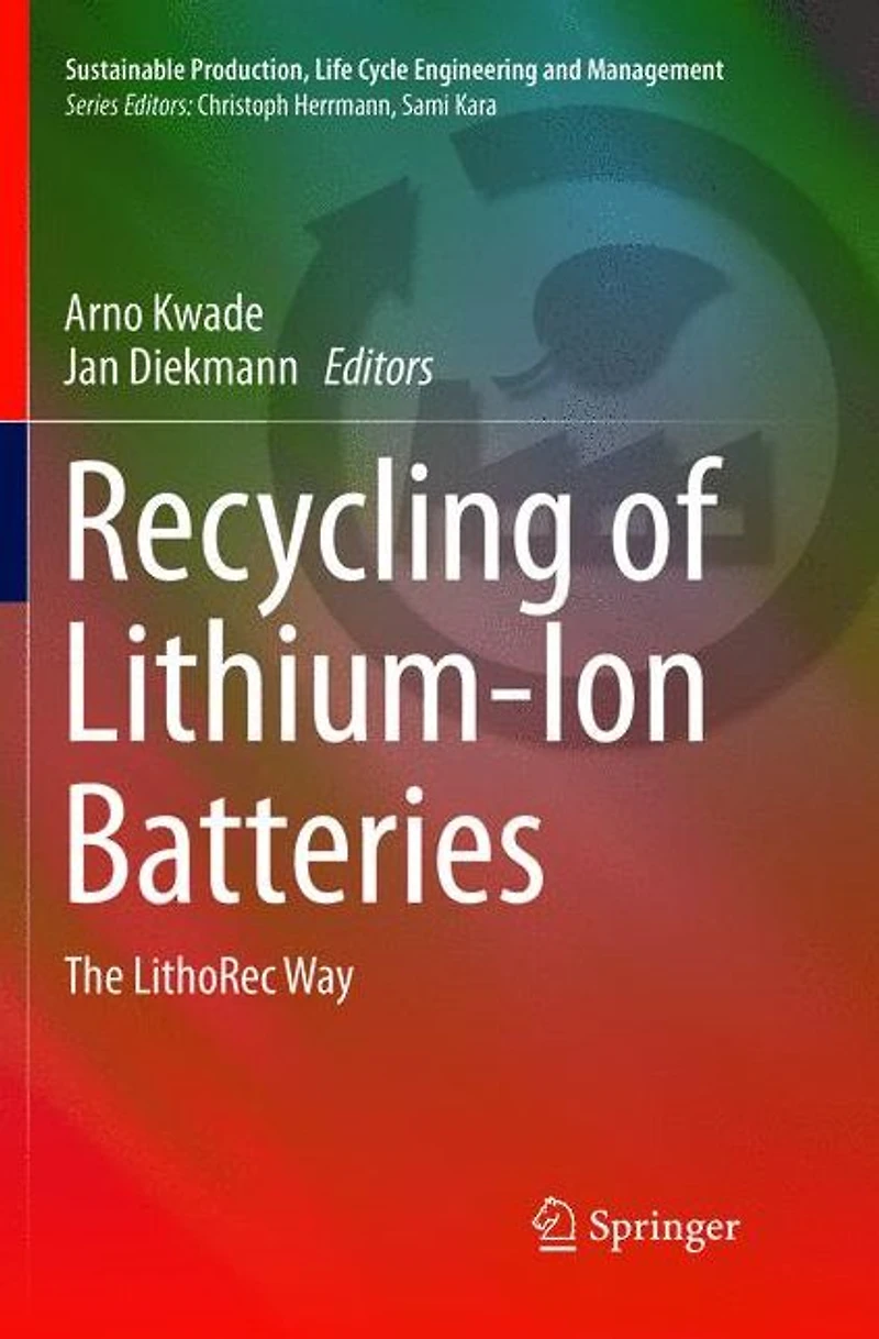 Recycling of Lithium-Ion Batteries: The LithoRec Way