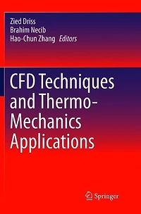CFD Techniques and Thermo-Mechanics Applications