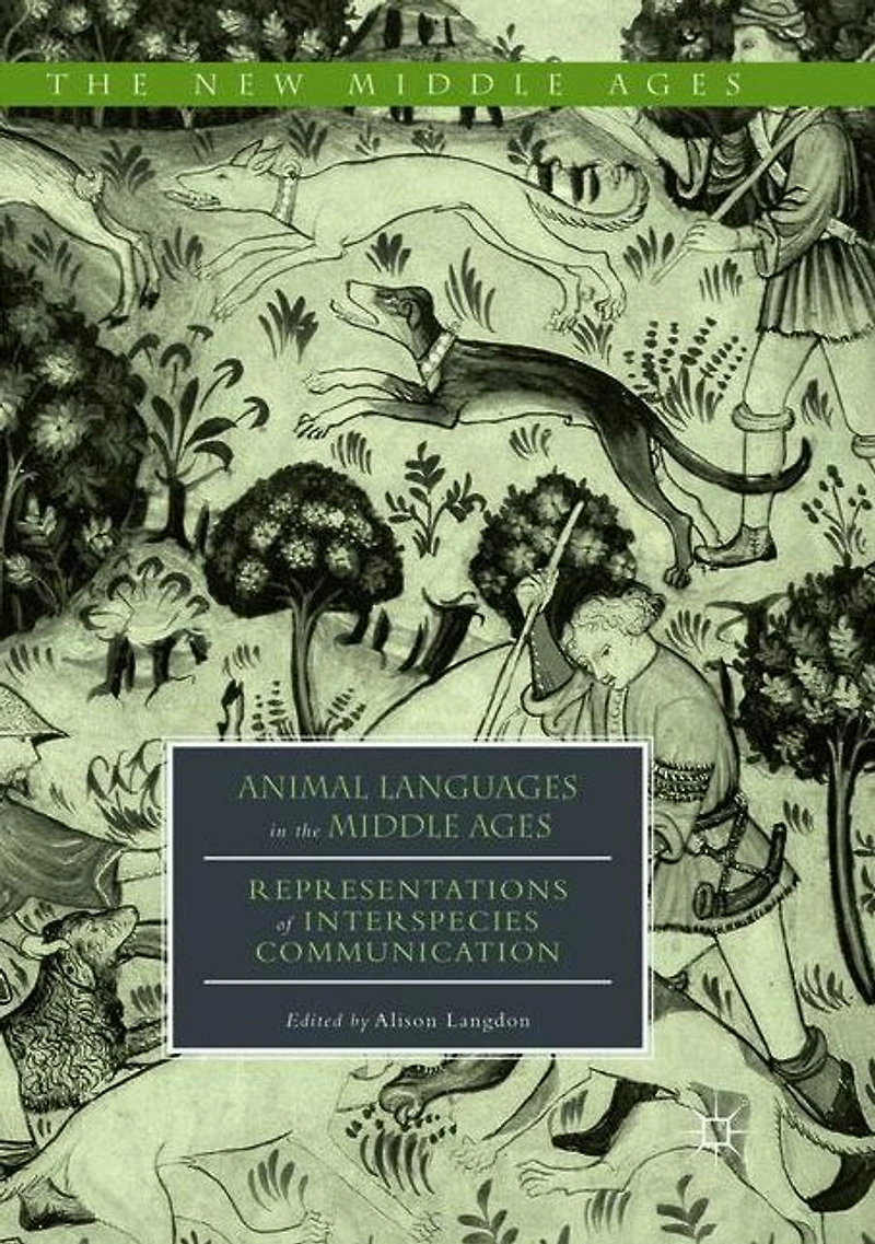 Animal Languages the Middle Ages: Representations of Interspecies Communication