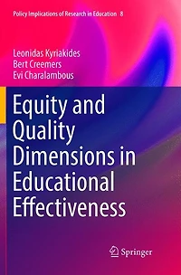 Equity and Quality Dimensions Educational Effectiveness