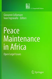 Peace Maintenance Africa: Open Legal Issues