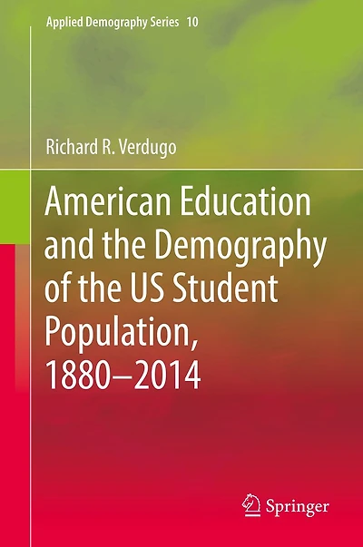American Education and the Demography of US Student Population, 1880 - 2014