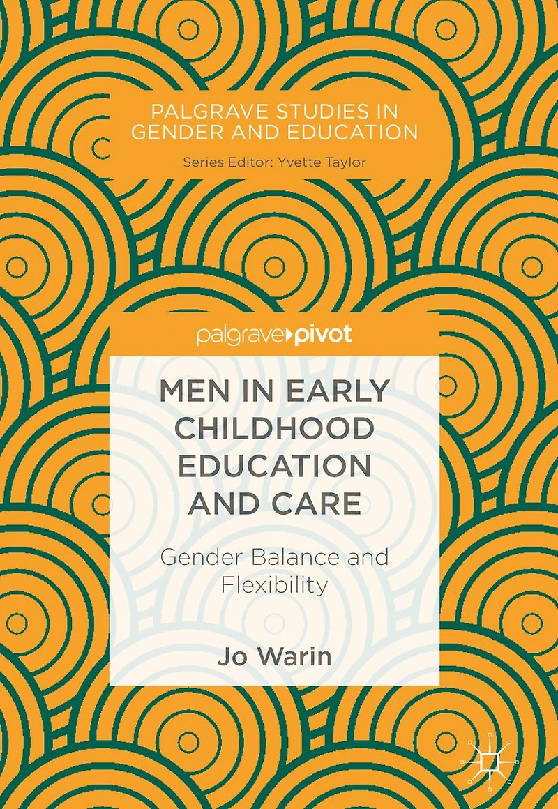 Men Early Childhood Education and Care: Gender Balance Flexibility
