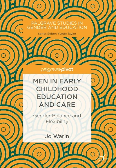 Men Early Childhood Education and Care: Gender Balance Flexibility