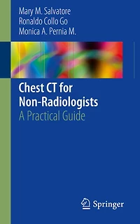 Chest CT for Non-Radiologists: A Practical Guide