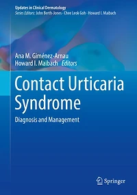 Contact Urticaria Syndrome: Diagnosis and Management