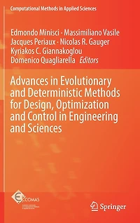 Advances Evolutionary and Deterministic Methods for Design, Optimization Control Engineering Sciences