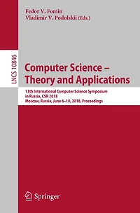 Computer Science - Theory and Applications: 13th International Computer Science Symposium in Russia, CSR 2018, Moscow, Russia, June 6-10, 2018, Proceedings