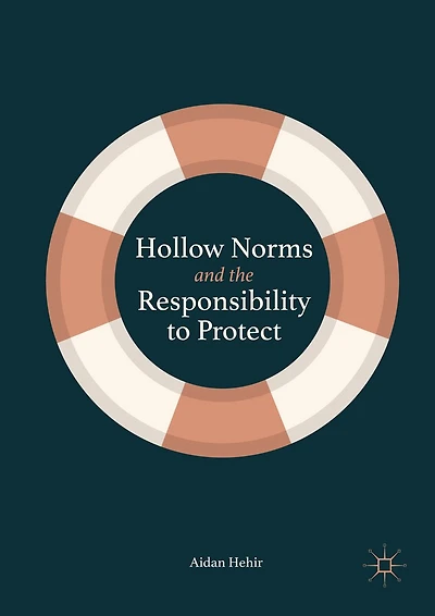 Hollow Norms and the Responsibility to Protect
