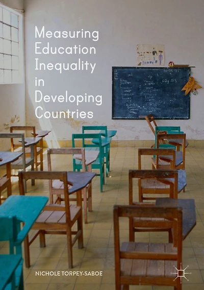Measuring Education Inequality Developing Countries