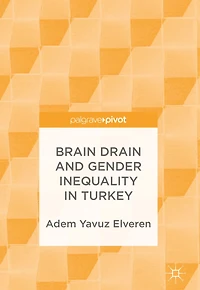 Brain Drain and Gender Inequality Turkey