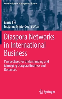 Diaspora Networks International Business: Perspectives for Understanding and Managing Business Resources